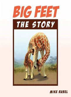 Big Feet, the Story - Rubel, Mike