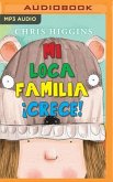 Mi Loca Familia ¡Crece!