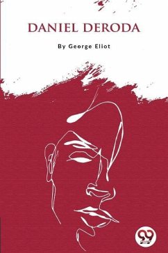 Daniel Deroda - Eliot, George