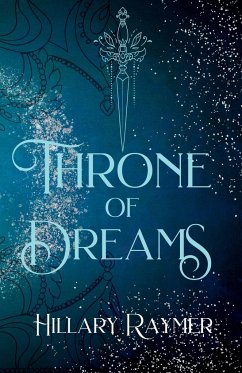 Throne of Dreams - Raymer, Hillary