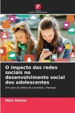 O impacto das redes sociais no desenvolvimento social dos adolescentes