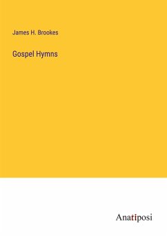 Gospel Hymns - Brookes, James H.