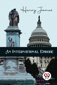 An International Episode - James, Henry