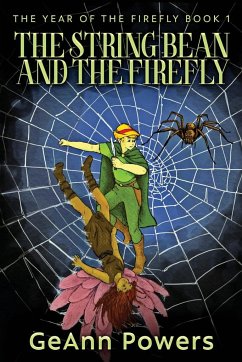 The String Bean And The Firefly - Powers, Geann