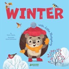 Winter with Little Hedgehog - Clever Publishing; Ulyeva, Elena