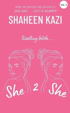 SIZZLING with... SHE 2 SHE - Kazi, Shaheen