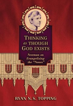 Thinking as Though God Exists - Topping, Ryan N. S.