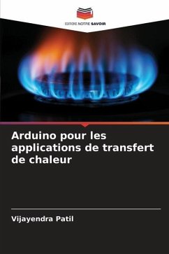 Arduino pour les applications de transfert de chaleur - Patil, Vijayendra