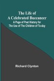 The Life of a Celebrated Buccaneer