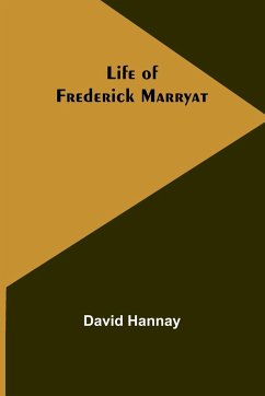 Life of Frederick Marryat - Hannay, David