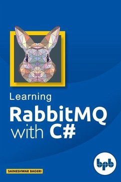 RabbitMQ With C# - Bageri, Saineshwar