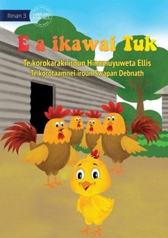 Tuk is Big Now - E a ikawai Tuk (Te Kiribati) - Ellis, Hinamuyuweta