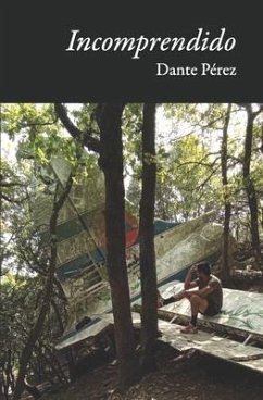 Incomprendido - Pérez, Dante
