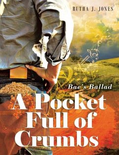 A Pocket Full of Crumbs - Jones, Rutha J