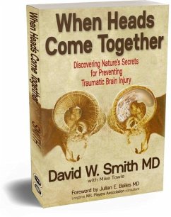 When Heads Come Together - Smith MD, David W; Towle, Mike; Smith, Brenda J