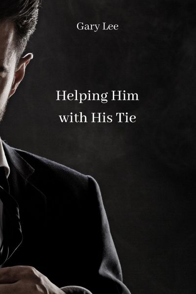 Helping Him with His Tie Helping Him with His Tie