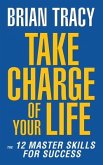 Take Charge of Your Life