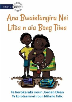 Litsa's Mother's Day Gift - Ana Bwaintangira Nei Litsa n aia Bong Tiina (Te Kiribati) - Dean, Jordan