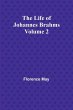 The Life of Johannes Brahms Volume 2 - Bild 1