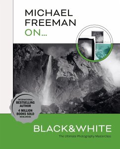 Michael Freeman On... Black & White - Freeman, Michael