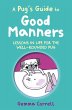 A Pug's Guide to Good Manners - Bild 1