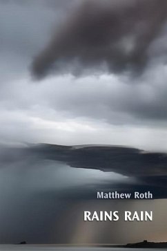 Rains Rain - Roth, Matthew