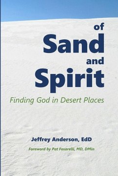 of Sand and Spirit - Anderson, Jeffrey