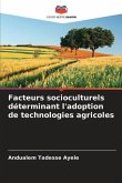 Facteurs socioculturels déterminant l'adoption de technologies agricoles
