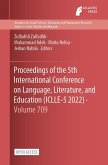 Proceedings of the 5th International Conference on Language, Literature, and Education (ICLLE-5 2022)