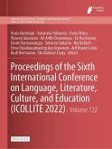Proceedings of the Sixth International Conference on Language, Literature, Culture, and Education (ICOLLITE 2022)