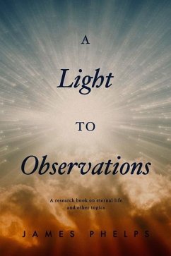 A Light to Observations - Phelps, James
