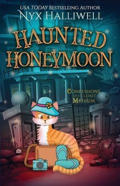 Haunted Honeymoon, Confessions of a Closet Medium, Book 7 - Halliwell, Nyx