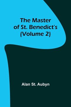 The master of St. Benedict's (Volume 2) - St. Aubyn, Alan