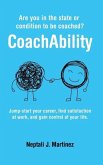 CoachAbility: Are you in the state or condition to be coached?