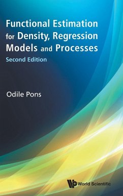 Functional Estimation for Density, Regression Models and Processes - Odile Pons