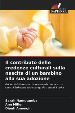 Il contributo delle credenze culturali sulla nascita di un bambino alla sua adozione - Namutamba, Sarah;Miller, Ann;Amongin, Dinah