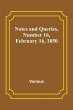 Notes and Queries, Number 16, February... - Bild 1