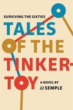 Tales of the Tinkertoy - Semple, Jj