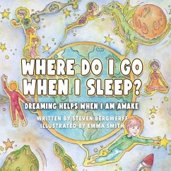 Where Do I Go When I Sleep? - Bergwerff, Steven Ivan Christopher