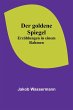 Der goldene Spiegel - Bild 1