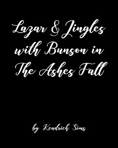 Lazar and Jingles with Bunson in The Ashes Fall - Sims, Kendrick