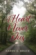 A Heart Never Dies - Bild 1