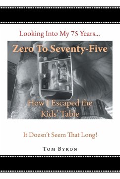 Zero To Seventy-Five - Byron, Thomas E.