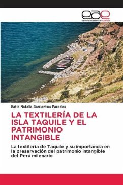 LA TEXTILERÍA DE LA ISLA TAQUILE Y EL PATRIMONIO INTANGIBLE