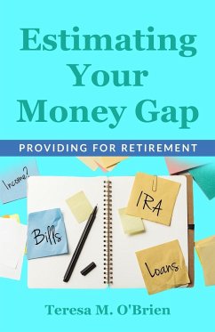 Estimating Your Money Gap - OBrien, Teresa M