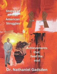 African American Struggles & Achievements that Feed the Soul - Gadsden, Nathaniel