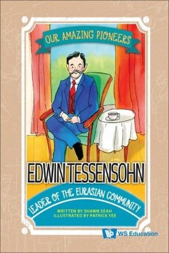 Edwin Tessensohn: Leader of the Eurasian Community - Seah, Shawn