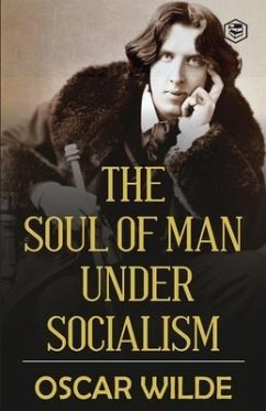 The Soul of Man under Socialism - Wilde, Oscar