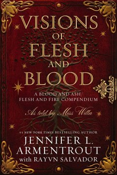 Visions of Flesh and Blood - Armentrout, Jennifer L.;Salvador, Rayvn