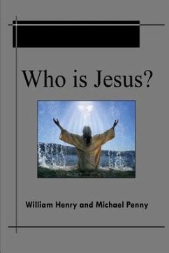 Who Is Jesus? - Penny, Michael; Henry, W. M.